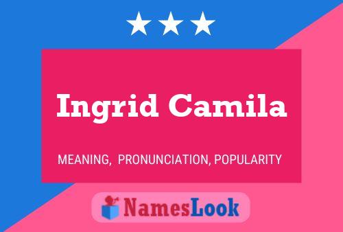 Ingrid Camila 名字海报