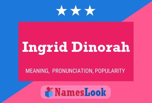 Ingrid Dinorah 名字海报