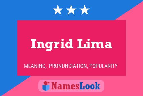 Ingrid Lima 名字海报