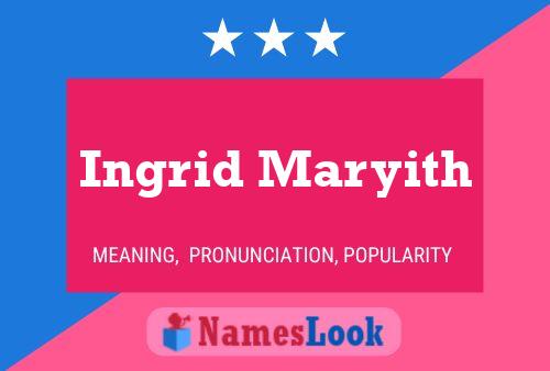 Ingrid Maryith 名字海报