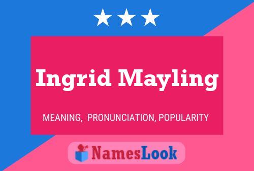 Ingrid Mayling 名字海报