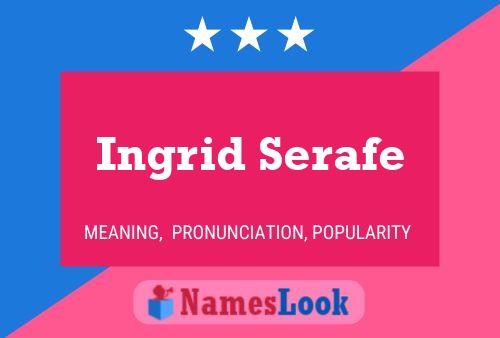 Ingrid Serafe 名字海报