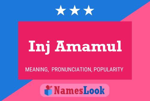 Inj Amamul 名字海报