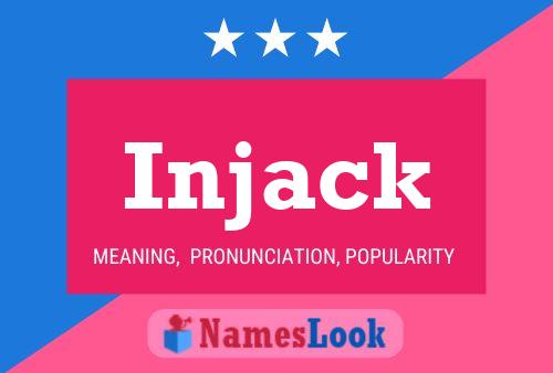 Injack 名字海报