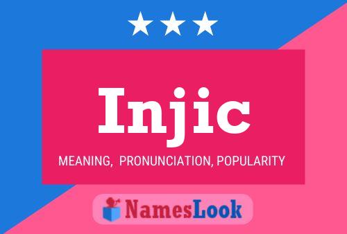 Injic 名字海报