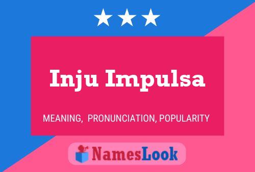 Inju Impulsa 名字海报