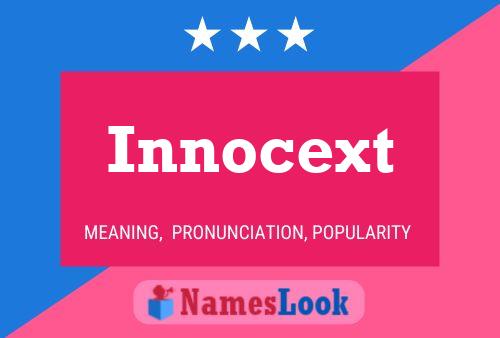 Innocext 名字海报