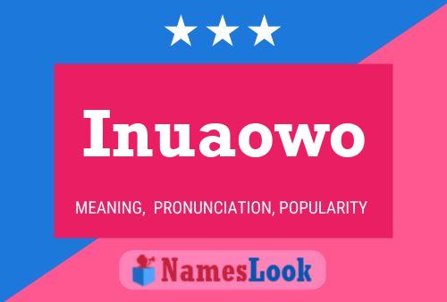 Inuaowo 名字海报