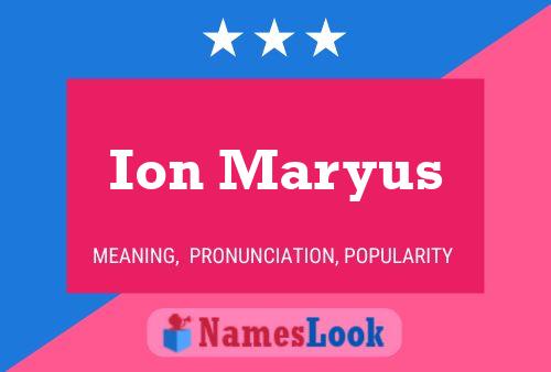 Ion Maryus 名字海报