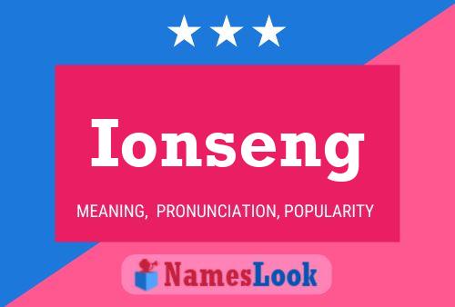 Ionseng 名字海报