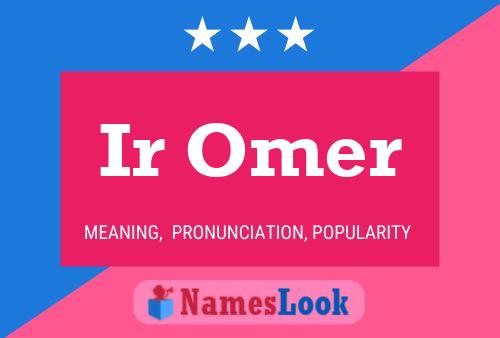 Ir Omer 名字海报