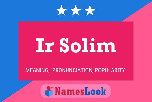 Ir Solim 名字海报