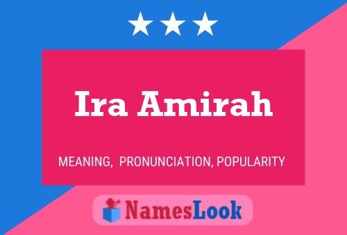 Ira Amirah 名字海报