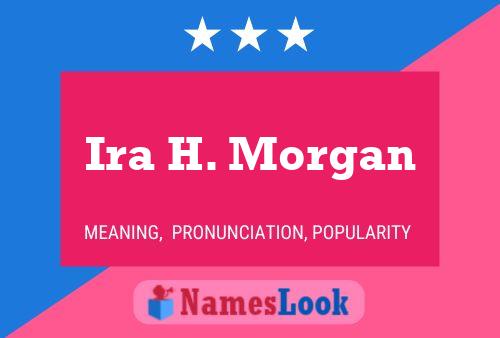 Ira H. Morgan 名字海报