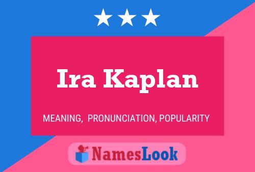 Ira Kaplan 名字海报