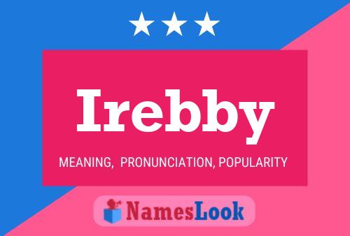 Irebby 名字海报