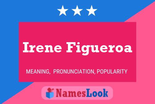 Irene Figueroa 名字海报