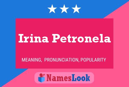 Irina Petronela 名字海报