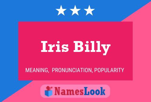 Iris Billy 名字海报