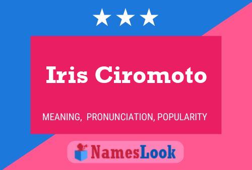 Iris Ciromoto 名字海报