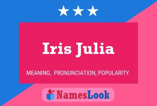 Iris Julia 名字海报