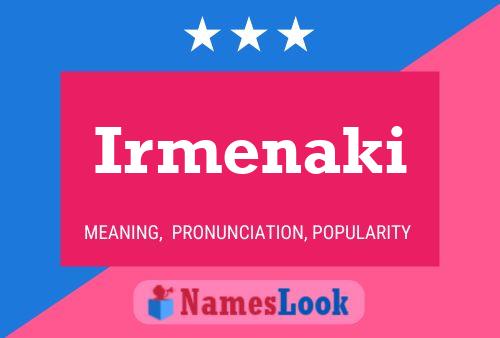 Irmenaki 名字海报