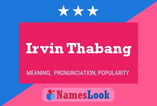 Irvin Thabang 名字海报