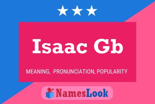 Isaac Gb 名字海报