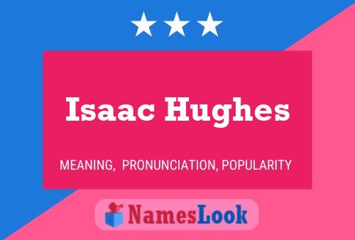 Isaac Hughes 名字海报