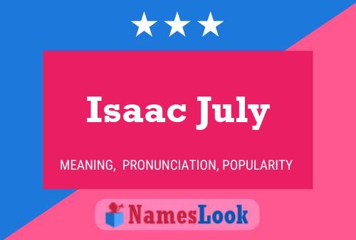 Isaac July 名字海报