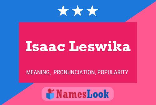 Isaac Leswika 名字海报