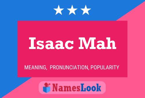 Isaac Mah 名字海报