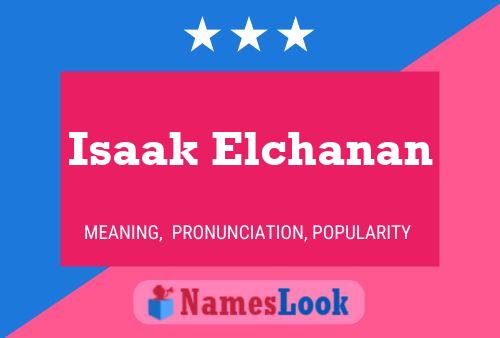 Isaak Elchanan 名字海报