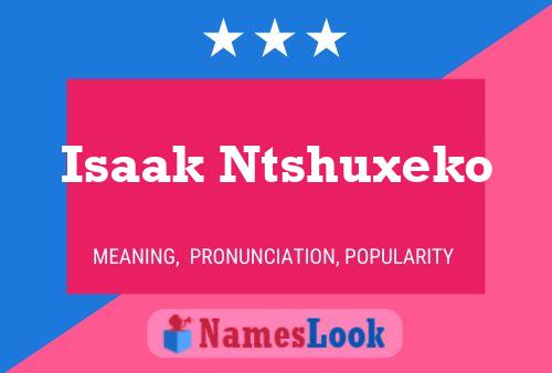 Isaak Ntshuxeko 名字海报