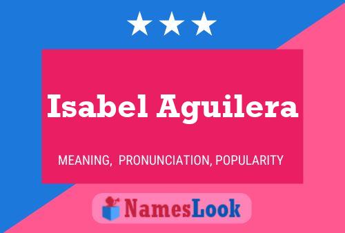 Isabel Aguilera 名字海报