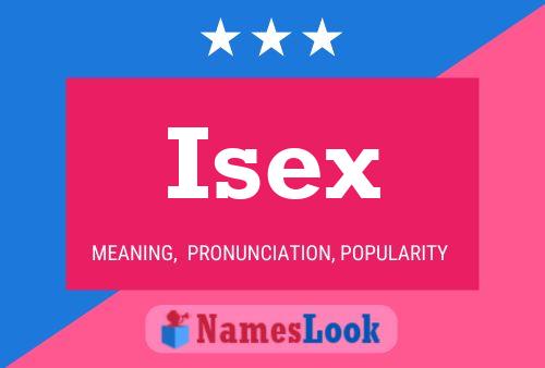 Isex 名字海报