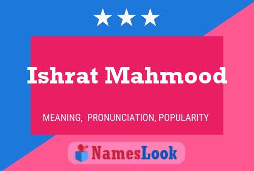 Ishrat Mahmood 名字海报