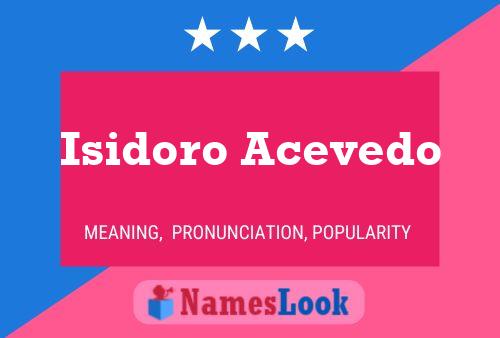 Isidoro Acevedo 名字海报