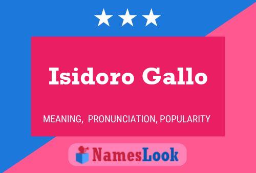 Isidoro Gallo 名字海报