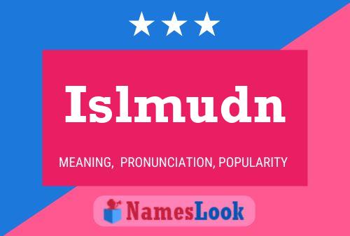 Islmudn 名字海报