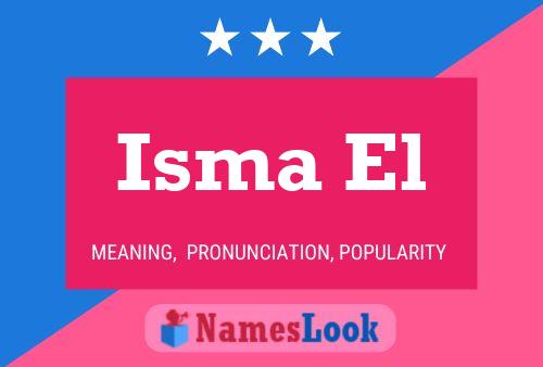 Isma El 名字海报