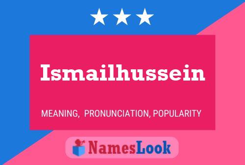 Ismailhussein 名字海报