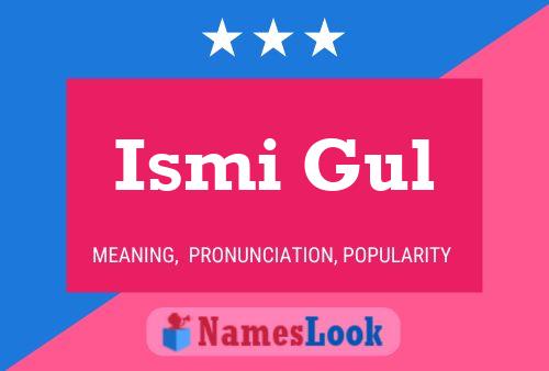 Ismi Gul 名字海报