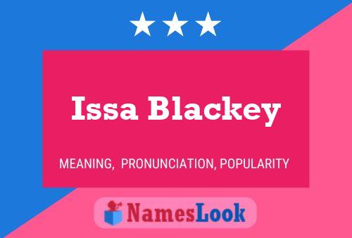 Issa Blackey 名字海报