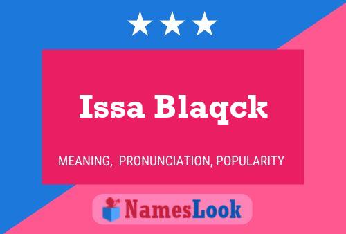 Issa Blaqck 名字海报