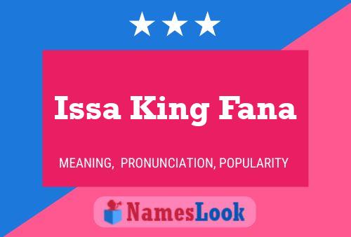 Issa King Fana 名字海报