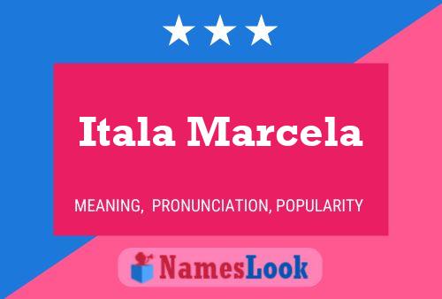 Itala Marcela 名字海报