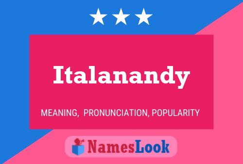 Italanandy 名字海报