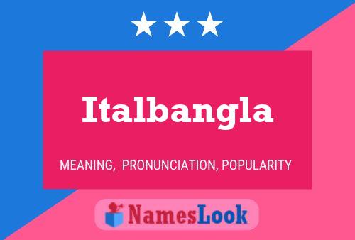 Italbangla 名字海报