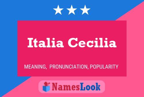 Italia Cecilia 名字海报